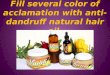 Fill several color of acclamation with anti-dandruff natural hair oil
