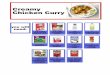Chicken Curry Creamy - Accessible Chef€¦ · curry powder 2 tablespoons tomato paste 14.5 ounce can diced tomatoes, drained 3 cups fully cooked refrigerated or frozen chicken you