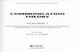 COMMUNICATION THEORY - GBV · 2015-01-30 · 3. Ideology and Communication Theory 47 Stuart Hall 4. The Model of Language as Organon 61 Karl Bühler 5. Pragma-Dialectical Theory of