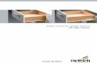 Drawer runners for wooden drawers: FR roller runners · 2018-08-01 · Technik für Möbel 7 Hett CAD Stop Control - integrated self closing mechanism for automatic closure With double