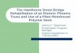 The Hawthorne Street Bridge Rehabilitation of an Historic ... · The Hawthorne Street Bridge Rehabilitation of an Historic Phoenix Truss and Use of a Fiber-Reinforced Polymer Deck