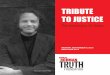 TRIBUTE TO JUSTICE - Horman · Felipe Agüero Program Officer, Santiago, Ford Foundation ... Morton Stavis and Ben Smith, CCR is committed to the creative use of law as a positive