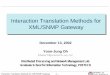 Interaction Translation Methods for XML/SNMP …dpnm.postech.ac.kr/thesis/02/bheart/powerpoint.pdfDP&NM Lab. GSIT, POSTECH Interaction Translation Methods for XML/SNMP Gateway -3-Introduction