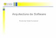 Arquitectura de Softwareisis2503/... · 2010-08-24 · DEPARTAMENTO DE SISTEMAS Punto de Vista Funcional • Usos asociados a este punto de vista o Describir la capacidad funcional