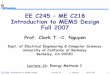 EE C245 – ME C218 Introduction to MEMS Design Fall 2007ee290g/fa08/lectures/Lec16bc.EnergyMethodsI.f08.pdfEE C245 – ME C218 Introduction to MEMS Design Fall 2007 Prof Clark TProf