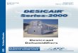Eng Manual DES 7-23 - Bid on Equipment files/Series_2000_Engineering...2-2 SERIES 2000 Dehumidifiers The Series 2000 models are industrial duty dry desiccant dehumidifiers. They dehumidify
