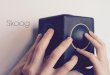 Skoog€¦ · To connect your Skoog, tap the button on the base of the Skoog to turn on and advertise via BT. In the Skoog App select the connect Skoog icon select your Skoog device