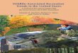 Wildlife-Associated Recreation Trends in the United States · Wildlife-associated recreation trends in the United States: A technical document supporting the Forest Service 2010 RPA