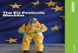 The EU Pesticide Blacklist - Greenpeace...– THE EU PESTICIDE BLACKLIST 7 strongly believes that organic farming is on a progressive path towards effective sustainable farming, positively