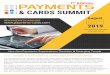 & CARDS SUMMIT & CARDS SUMMIT The Payments & Cards Summit is Indiaâ€™s only event which is built exclusively
