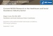 Current NIOSH Research in the Healthcare and …...National Institute for Occupational Safety and Health Current NIOSH Research in the Healthcare and Social Assistance Industry Sector