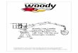 Woody Log Loader Operator’s Manual Pignon …equipementswoody.com/s_data/doc/chargeuse_anglais...17 120652 Hydraulic cylinder 3 1/2" x 18" Stroke 1 18 120482 Hydraulic cylinder 3"