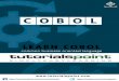 About the Tutorial · COBOL is a robust language as its numerous debugging and testing tools are available for almost all computer platforms. Structured Language Logical control structures