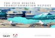 THE 2018 DIGITAL TRANSFORMATION REPORT...The 2018 Digital Transformation Report SKIFT REPORT 2017 6 In fact, some of today’s most formidable travel industry players, from Priceline