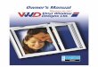 Final VWD Owners Manual 2010 - Vinyl Window Designs _Manual_1… · Fin Seal Bulb Seal. 4 Window Style Operations Casements and Awnings ... Screen Pin on bottom of screen. 14 1. Open