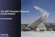 The GBT Precision Telescope Control System• Current emphasis is antenna characterization using multiple instruments and astronomical inferences. ADASS 2003 15 PTCS: Instruments (Current)
