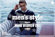 BRAND OVERVIEW 2017 · fashion news and trends, ... Men’s Style has remained a trusted, credible and essential brand for the Australian man interested in on trend fashion, grooming,