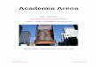 Academia Arena - Marsland Press · Academia Arena 学术争鸣 Academia Arena is published bi-linguistically with English and Chinese for the scientists and Engineers. The journal