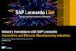 Industry Innovations with SAP Leonardo: Automotive and ...assets.dm.ux.sap.com/sap-leonardo-na-summit/2017/... · PUBLIC William Newman, Strategic Industry Advisor (Automotive), SAP