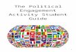 Web view The Political Engagement Activity Student Guide. CONTENTS . INTRODUCTION TO THE POLITICAL ENGAGEMENT