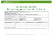 Woodland Management Plan - gov.uk · UKFS management plan criteria check Minimum approval requirements Author 1 Plan Objectives: Forest management plans should state the objectives