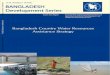 Bangladesh Country Water Resources Assistance Strategy · The Country Water Resources Assistance Strategy document is a joint product of the South Asia Environment and Social Development