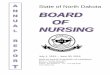 State of North Dakota BOARD OF NURSINGlibrary.nd.gov/statedocs/NursingBoard/Annual/2015-2016.pdfState of North Dakota BOARD OF NURSING If July 1, 2015 – June 30, 2016 NORTH DAKOTA