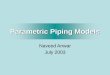 Parametric Piping Models - Dr. Naveed Anwardrnaveedanwar.net/wp-content/uploads/2016/02/1-Object...The Idea •Basic idea is to assign parametric objects to basic line or area objects
