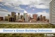 Green Building Ordinance Open House · New Buildings • Green space and onsite solar • Green space and purchase offsite solar • Green space and 5% energy savings above codes