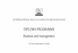 DIPLOMA PROGRAMME Business and management SUBJECT GUIDES/Group 3...Diploma candidates are required to select one subject from each of the six subject groups. At least three and not