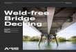 Weld-free Bridge DeckingWeld-free aluminum bridge decking Specifications GuarDECK® Tailored Designs GuarDECK® is a versatile and maintenance-free product that you and your team can