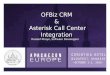 OFBiz CRM Asterisk Call Center Integration ... OFBiz CRM & Asterisk Call Center Integration ... Asterisk