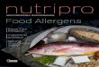 NESTLÉ PROFESSIONAL NUTRITION MAGAZINE Food Allergens...Nutripro ® by Nestlé Professional 3 As a food service provider, you’re expected to serve safe and satisfying food to your