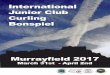 International Junior Club Curling Bonspiel · 2017-04-25 · Welcome to Edinburgh Dear Junior Curlers, Coaches and Guests, The Local Organising Committee and Bonspiel Management Team