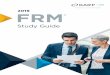 FINANCIAL RISK MANAGER 2019 FRMepasskorea.com/Public_html/Examinfo/2019_FRM_Study_Guide.pdf · 2019 Financial Risk Manager (FRM®) Exam Study Guide TOPIC OUTLINE, READINGS, TEST WEIGHTINGS