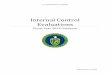 Internal Controls Evaluations · 2014-07-01 · internal control programs. In this framework, GAO identifies five standards that “define the minimum level of quality acceptable