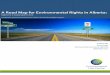 A Road Map for Environmental Rights in Albertaelc.ab.ca/wp-content/uploads/2017/09/Road-map-for-an-Environment… · 1 A Road Map for Environmental Rights in Alberta: Rights for a