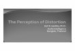 ElEarl R. GddGeddes, Ph DPh.D. Audio Intelligence Bangkok ... Perception of Distortion.pdf · RdtiReproduction yIn this situationsituation thethe loudspeaker is expected toto reproducereproduce,