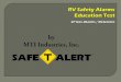 RV Safety Alarms Education Test - Safe-T-Alert RV …...Question #7 When you replace a LP Gas detector that controls a gas valve you should also replace the solenoid? A. Yes – solenoids