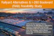 Railyard Alternatives & I-280 Boulevard (RAB) Feasibility ... · (RAB) Feasibility Study Led by the San Francisco Planning Department, the RAB Study is a multi-agency analysis of