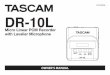 DR-10L Owner's Manual · 2017-05-17 · 2 TASCAM DR-10L IMPORTANT SAFETY PRECAUTIONS INFORMATION TO THE USER This equipment has been tested and found to comply with the limits for