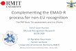 Complimenting the EMAD-R process...Complementing the EMAD-R process for non-EU recognition The PBP Bow-Tie assessment and Iris Charts FLTLT Leon Purton Mutual Recognition Research