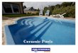 Ceramic Pools - USAM Jaipurusamjaipur.com/wp-content/uploads/2016/08/Ceramic... · Ceramic core (patent PN1690) enhanced firmness without any loss of flexibility Fast and easy installation