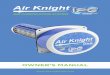 OWNER’S MANUAL - Air Knight · air system designed to reduce odors, smoke, germs, and a broad spectrum of indoor air contaminants. The Air Knight IPG in-duct air purification system