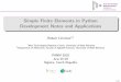 Simple Finite Elements in Python Development …panm19.math.cas.cz/prednasky/PANM19_Robert_Cimrman.pdfSimple Finite Elements in Python Development Notes and Applications Robert Cimrman12