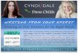Seven days of inner seeking and inspired writing ...€¦ · Join intuitive healer and bestselling author Cyndi Dale and sought-after medium and intuitive Dana Childs as they help