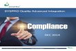 SYSPRO Quality Advanced Integration - uniPoint …download.unipointsoftware.com/pdf/syspro/SYSPROAdvanced...(engineering, regulatory, QA, manufacturing, sales and marketing) wins