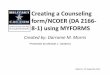 Creating a Counseling form/NCOER (DA 2166- 8-1) using …Creating a Counseling form/NCOER (DA 2166-8-1) using MYFORMS Created by: Darrome M. Morris ... When the ActivClient login appears