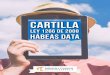 Cartilla Ley 1266 de 2008 Hábeas Data - Superintendencia de … · 2017-07-12 · Title: Cartilla Ley 1266 de 2008 Hábeas Data Created Date: 7/25/2016 3:35:33 PM