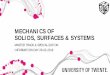 MECHANICS OF SOLIDS, SURFACES & SYSTEMS · Introduction to MS 3 by prof. dr. ir.Dik Schipper ... Prof. dr. ir.Brouwer PDEng Elastomer Technology & Engineering: Prof. dr. A. Blume
